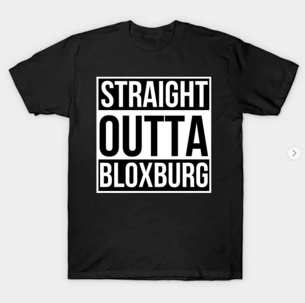 Straight Outta Bloxburg